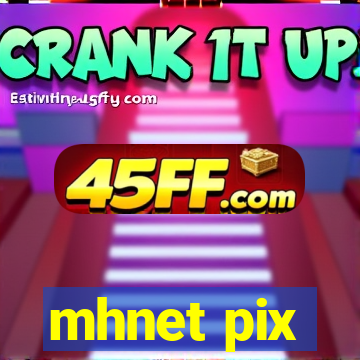 mhnet pix